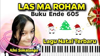 LAS MA ROHAM - LAGU NATAL TERBARU BUKU ENDE 605 HAI DUNIA GEMBIRALAH