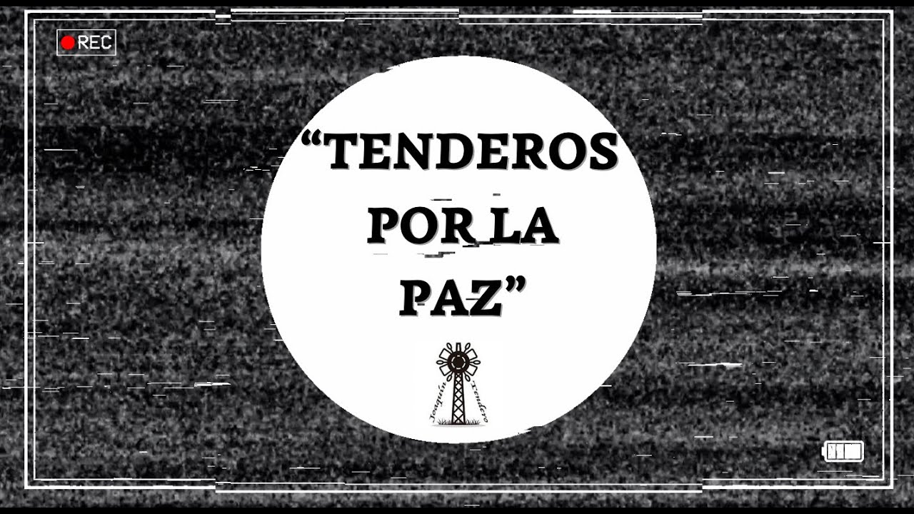 TENDEROS POR LA PAZ