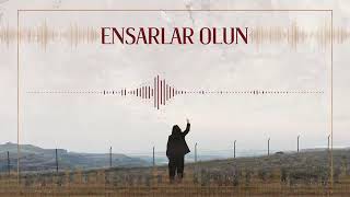 ENSARLAR OLUN || tevhid production Resimi