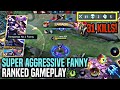 SUPER AGGRESSIVE FANNY GAMEPLAY!! 31 KILLS!! | FANNY RANKED GAMEPLAY | MLBB