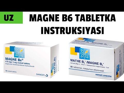 MAGNE B6 TABLETKA INSTRUKSIYASI. MAGNE B6 TABLETKA HAQIDA MA'LUMOT. #MAGNE B6 #MAGNE #B6