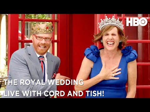 The Royal Wedding Live with Cord & Tish Ft. Will Ferrell & Molly Shannon | HBO