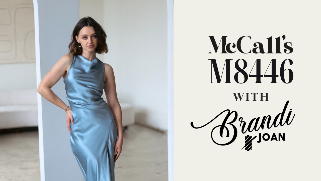 Sew Along to McCall's M8446 with Brandi Joan 