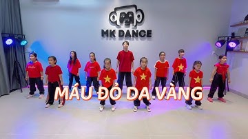 MÁU ĐỎ DA VÀNG - Erik ft DTAP | Dance Kids | MK DANCE