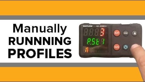 MANUALLY RUNNING PROFILES on EZ Zone®