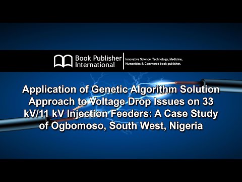 Application of Genetic Algorithm Solution Approach to Voltage Drop Issues on 33 kV/11 kV Injection