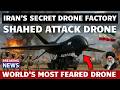 Trump's Nightmare: Inside Iran's Shahed Drone Factory Attacking US &amp; Israel