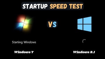 Windows 7 vs Windows 8.1 Boot Time Test
