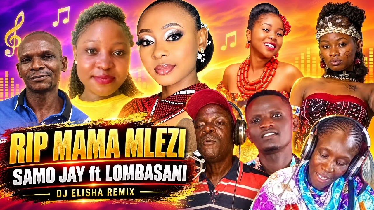 Samo jay ft lombasani x mama kabomu -_-Rip mama mlezi //remix