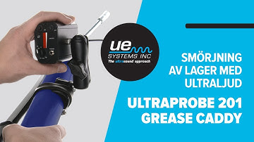 Ultraprobe 201 Grease Caddy – Smörjning av lager med Ultraljud