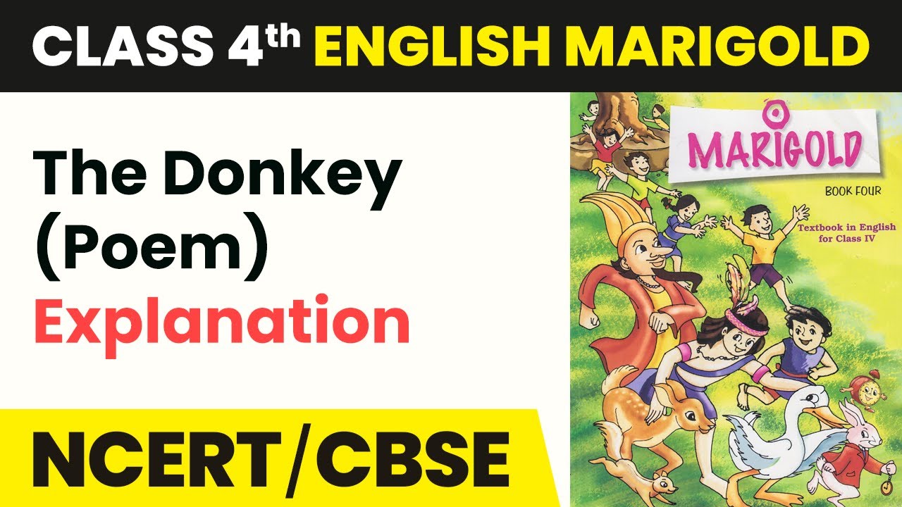 Class 4 English Unit 7 | The Donkey (Poem) - Explanation | Marigold Book