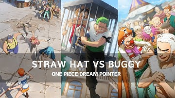 STRAW HAT PIRATES VS BUGGY PIRATES | ONE PIECE DREAM POINTER (MOBILE GAME)