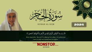 Abdul Rahman Mossad  [ Surah Hijr ] Best Quran Recitation ｜