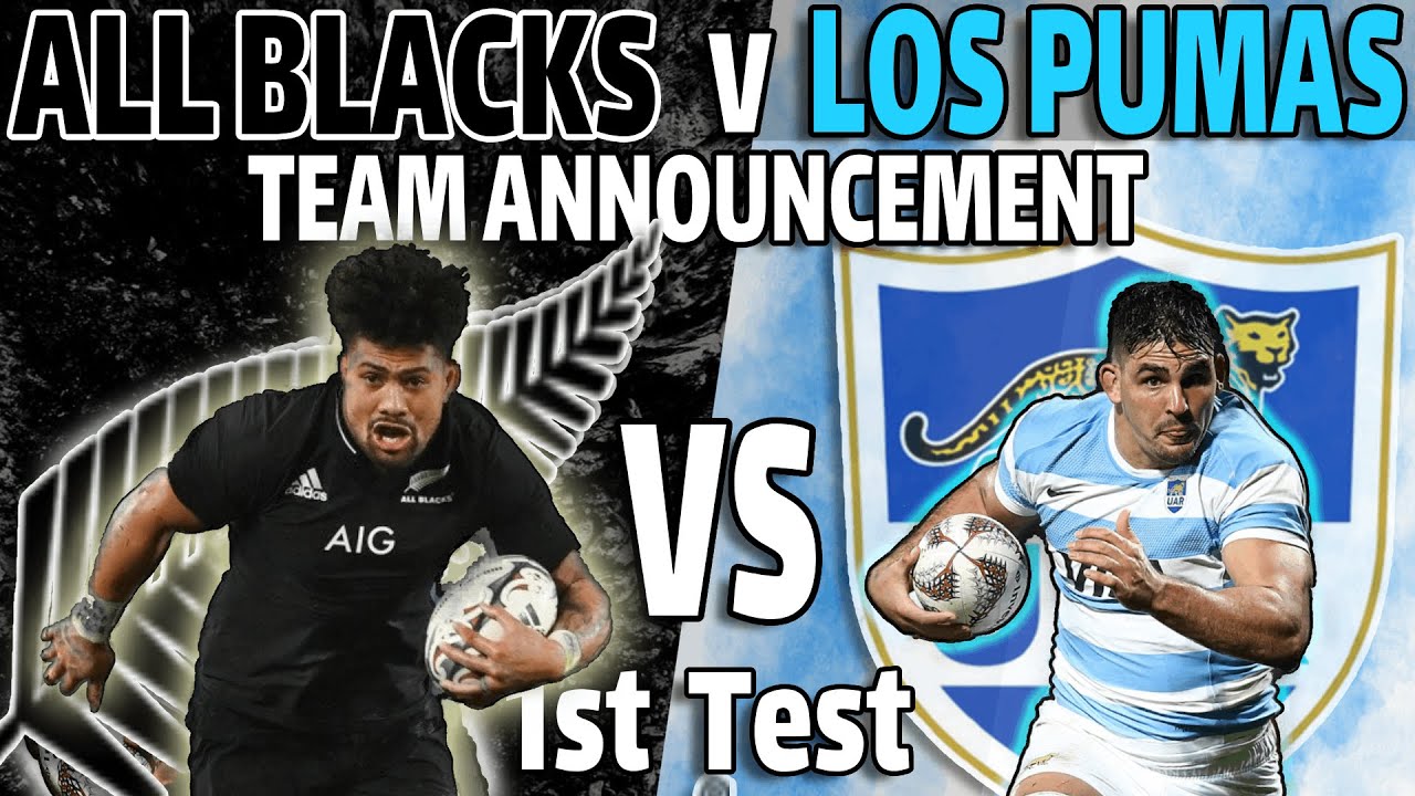 ALL BLACKS vs LOS PUMAS 1st Test Preview Rugby Championship 2022
