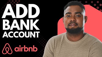 How to Add Your Bank Account for Payouts on Airbnb
