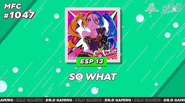 So What ESP MFC # 1047 DDR WORLD 2024 (full bg test)