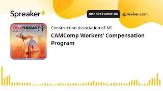 CAMComp Workers Compensation Program