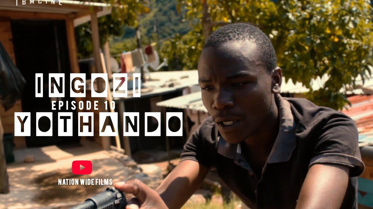 INGOZI YOTHANDO S1 EP10 (Season Finale) [THE END OF GUGU & JACK]