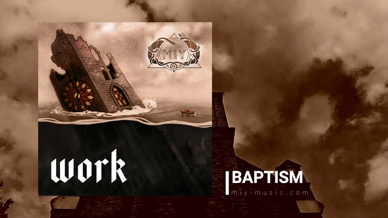 YouTube에서 MIY - Baptism 보기 YouTube에서 MIY - Baptism 보기