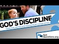 When, how, and why does the Lord God discipline us when we sin?