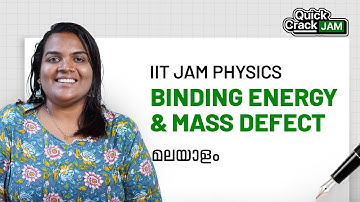 IIT JAM Physics 2026 | Binding Energy & Mass Defect | Malayalam