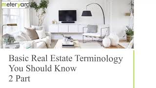 Basic Real Estate Terminology You Should Know | 2 Part | 