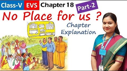 No Place For Us (Part-2) हिंदी explanation | Class 5 EVS Chapter - 18 | CBSE Class 5 EVS NCERT