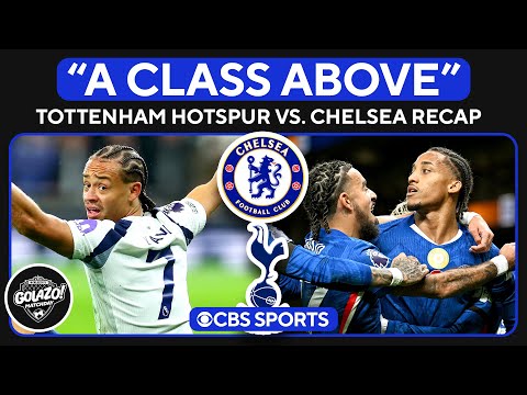Chelsea MASTERFUL Performance Against Tottenham | Chelsea vs Spurs Reaction | Golazo Matchday