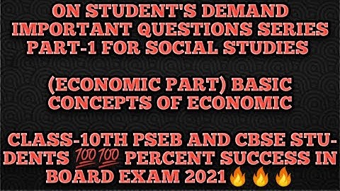 Basic Concepts of Economic Studies notes for class-10th exam based Questions PSEB NCERT 💯💯 marks2021