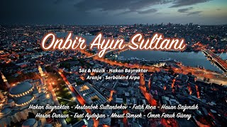 Onbir Ayın Sultanı - Ramazan