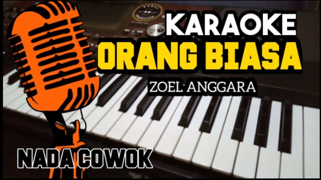 ORANG BIASA || KARAOKE DANGDUT NADA COWOK || COVER KORG PA 700