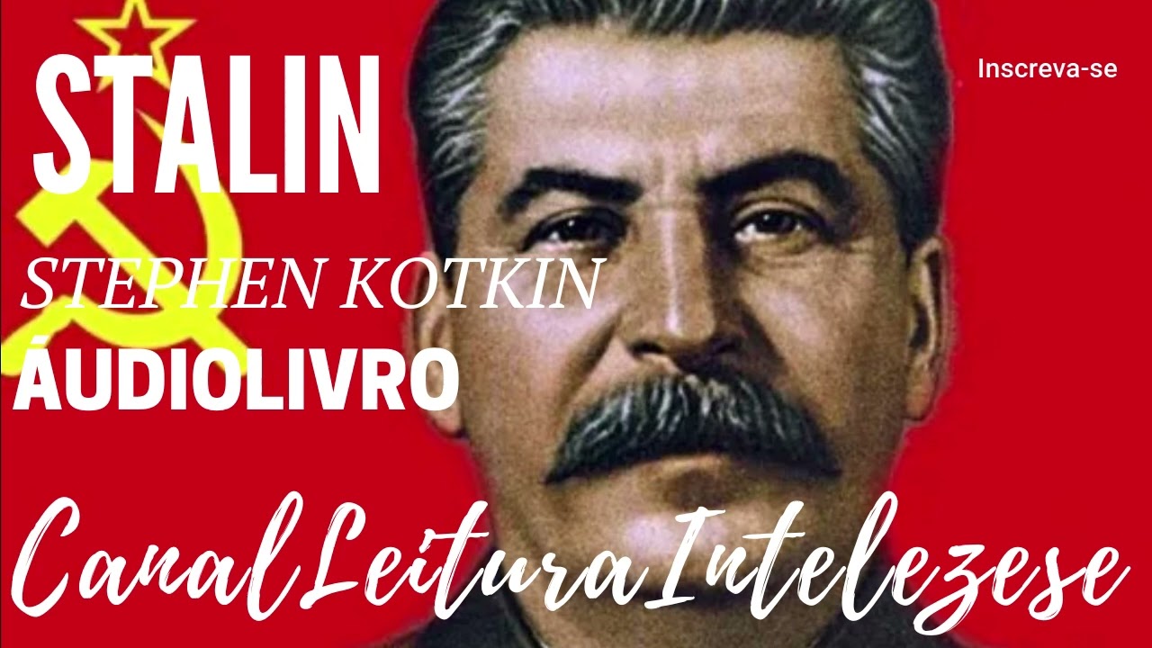 Stálin Paradoxos do poder, 18781928 Stephen Kotkin Parte 1 