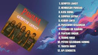 PAWANA - Gempita Langit Full Album