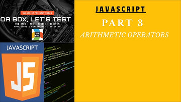 Part 3 - JavaScript - Arithmetic Operators