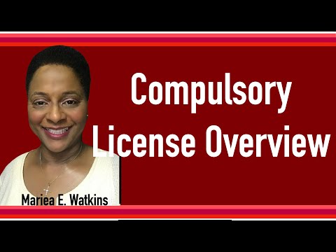 Compulsory License Overview