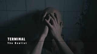 Terminal - The Oculist Official Music Video