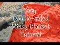 Easy Double-sided Minky Blanket Tutorial