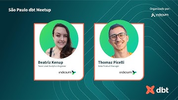 AO VIVO | dbt Meetup – dbt como pilar para governança de dados + dados auxiliam tomadas de decisão