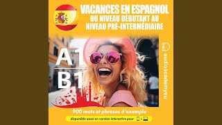 Chapter 209 - Vacances en espagnol A1-B1