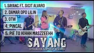 Vita Alvia ( SAYANG ) FT. Sigit Alvaro FULL ALBUM TERBARU