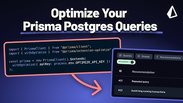 Make Your Prisma Postgres Queries Better with Optimize