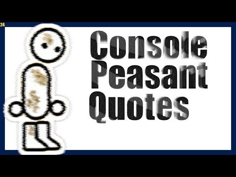 console-peasant-quotes-42