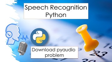 speech recognition python || python voice recognition || download pyaudio