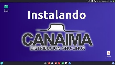 Tutorial - Instalar Canaima GNU/Linux 7.2