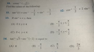 Class 12 Maths Chapter 2 Exercise 2.1 Questions 11,12, 13 and 14  || Inverse Trigonometric Functions