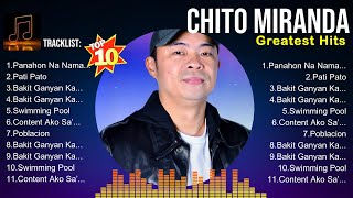 Chito Miranda MIX songs ❤️ Chito Miranda Top Songs ❤️ Chito Miranda Full Album