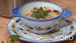 Garlic Soup | Jacques Pépin Today's Gourmet | KQED