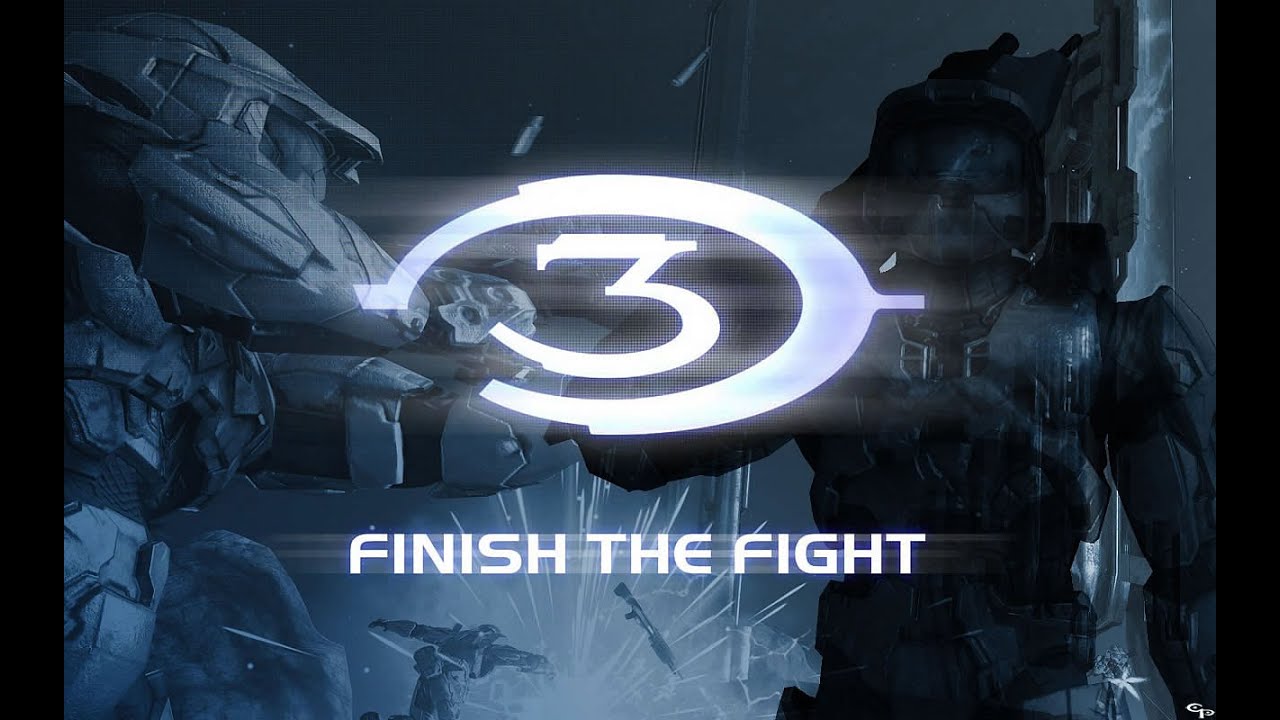 Finish story. Finish the Fight. Finish the Fight Halo. Finish the story.