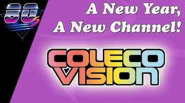 Check out our new Channel: All Things ColecoVision