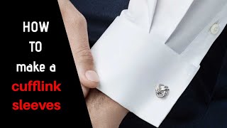How to make a cuff-link sleeves on shirt step by step